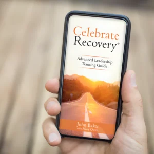 Celebrate Recovery Digital Advanced Leadership Training Guide