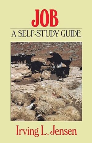 Job: Jensen Bible Self Study Guide