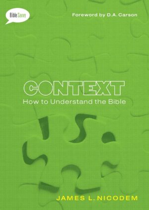 Context: How to Understand the Bible