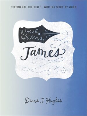 James: Experience the Bible