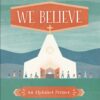 We Believe: An Alphabet Primer