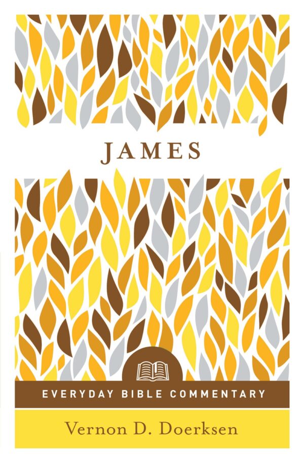 James: Everyday Bible Commentary