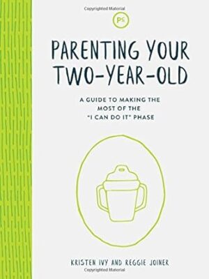 Parenting Your Two Year Old