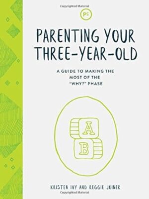Parenting Your Three Year Old