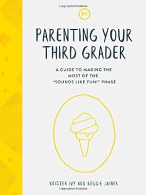 Parenting Your Third Grader