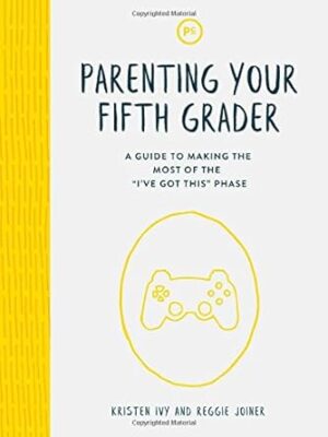 Parenting Your Fifth Grader