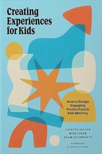 Creating Experiences for Kids