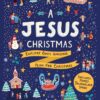 A Jesus Christmas: Explore God's Amazing Plan for Christmas
