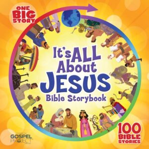 ITS ALL ABOUT JESUS BIBLE STORYBOOK