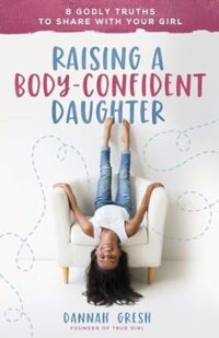 Raising a Body-Confident Daughter