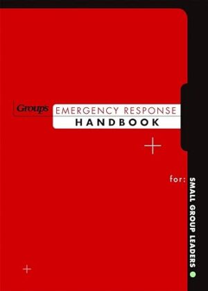 Emergency Response Handbook for Small Group Leaders