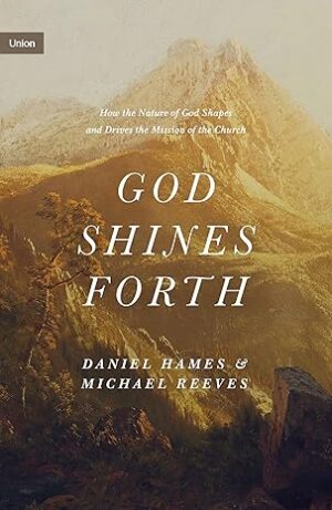 God Shines Forth
