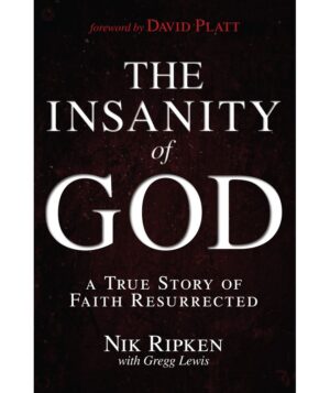 THE INSANITY OF GOD