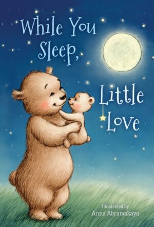 WHILE YOU SLEEP, LITTLE LOVE