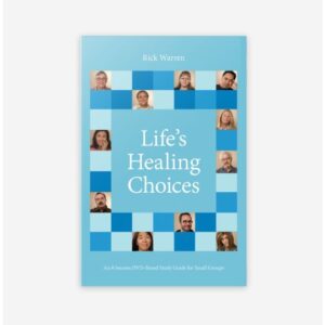 Life's Healing Choices Small Group Study Guide