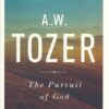 The Pursuit of God