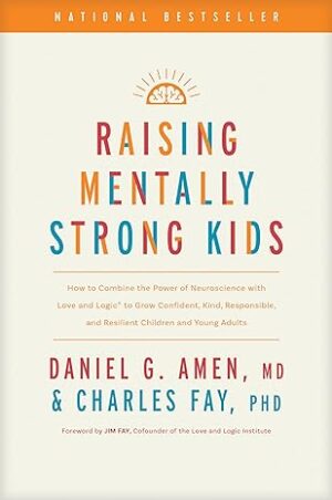 Raising Mentally Strong Kids