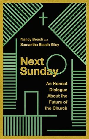 Next Sunday: An Honest Dialogue About the Future of the Church