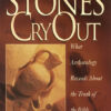 The Stones Cry Out