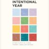 The Intentional Year