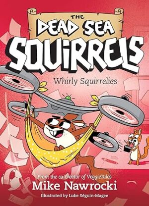 Whirly Squirrelies